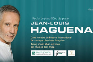  “Độc tấu piano Jean-Louis Haguenauer” – Đêm nhạc cổ điển tại Thủ đô Hà Nội