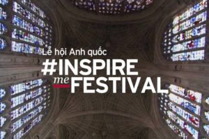 InspireMe Festival 2018 – Trải nghiệm không khí lễ hội Anh quốc giữa lòng Thủ đô