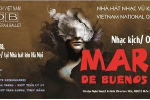 Nhà hát Nhạc Vũ Kịch Việt Nam công diễn vở opera ‘Maria đến từ Buenos Aires’