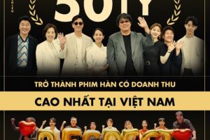 ‘Ký sinh trùng’ thu 50 tỷ bán vé, trở thành phim Hàn có doanh thu cao nhất tại Việt Nam