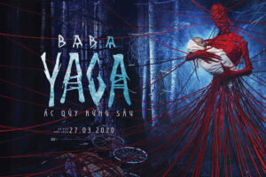 Câu chuyện kinh dị đầy ám ảnh của ” Baba Yaga: Ác qủy rừng sâu”