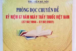 Thư viện Hà Nội tổ chức Phòng đọc chuyên đề kỷ niệm 67 năm Ngày Thầy thuốc Việt Nam