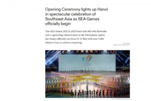 Truyền thông quốc tế ấn tượng với Lễ Khai mạc SEA Games 31
