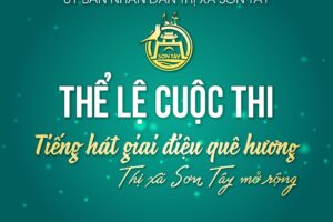 Sắp diễn ra cuộc thi “Tiếng hát giai điệu quê hương Thị xã Sơn Tây mở rộng”