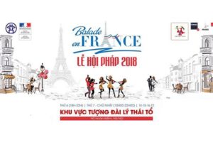 Lần đầu tiên Lễ hội Pháp “Balade en France” được tổ chức tại Hà Nội