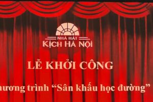 Nhà hát Kịch Hà Nội: Khởi công vở Tinh thần thể dục