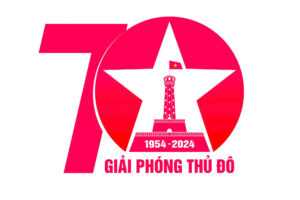 NHIỆT LIỆT CHÀO MỪNG 70 NĂM NGÀY GIẢI PHÓNG THỦ ĐÔ (10/10/1954 – 10/10/2024)