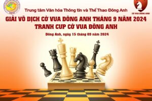 Sắp diễn ra Giải vô địch cờ vua Đông Anh năm 2024