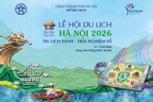 Lễ hội Du lịch Hà Nội 2026: “Hà Nội – Du lịch xanh, trải nghiệm số”
