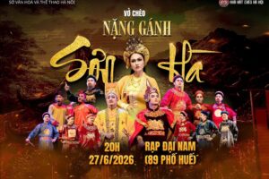Vở diễn “Nặng gánh sơn hà” tái xuất tại sân khấu Đại Nam