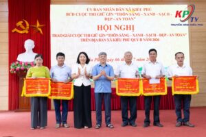 Kiều Phú: Trao giải Cuộc thi “Giữ gìn thôn Sáng – Xanh – Sạch – Đẹp – An toàn” quý II năm 2026