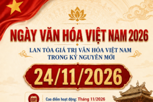 Nhiều hoạt động quy mô toàn quốc hưởng ứng “Ngày Văn hóa Việt Nam” năm 2026
